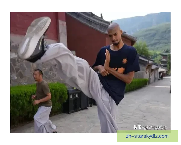 文班亚马少林寺中国感悟新移动